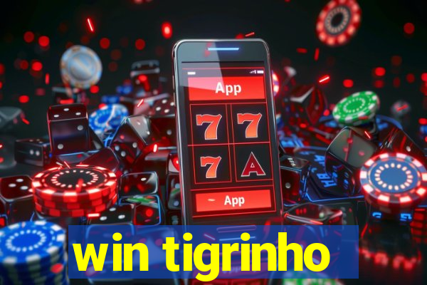 win tigrinho